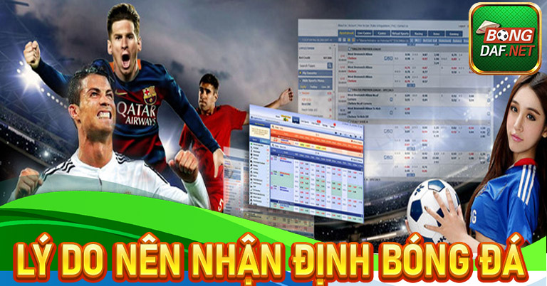 Những lý do anh em nên nhận định bóng đá khi cá độ