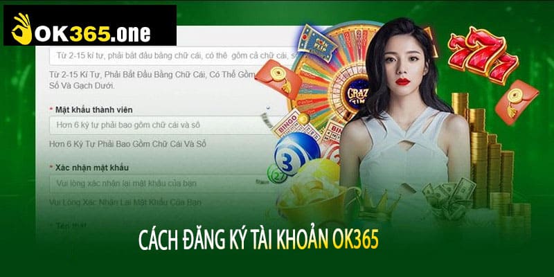 Cách Đăng Ký Tài Khoản OK365